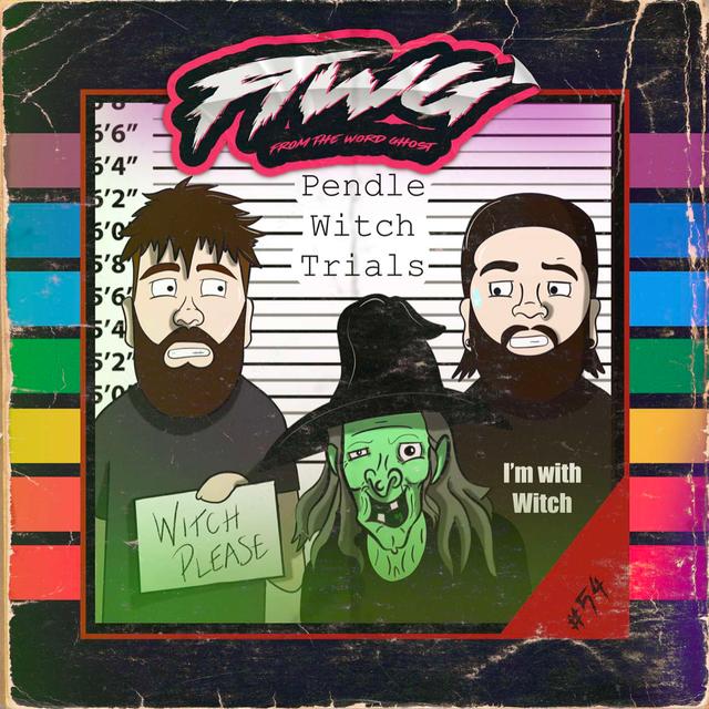 #054 Pendle Witch Trials and Paranormal Theories: A Hilarious Deep Dive into Historical Mysteries - podcast episode cover