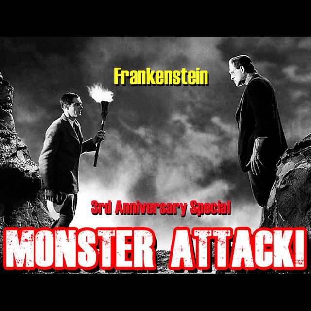 Frankenstein | Monster Attack! Ep.156 - podcast episode cover