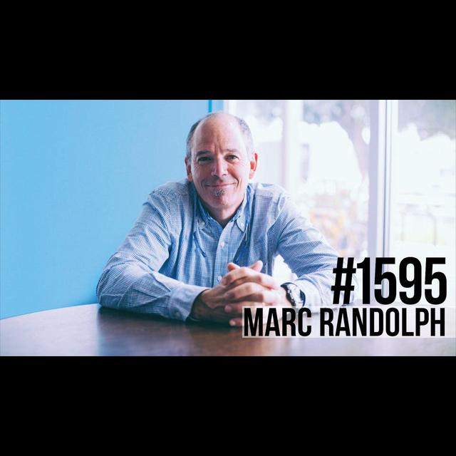 1595: Your Ideas Suck… How to be an Entrepreneur With Netflix Co-Founder Marc Randolph - podcast episode cover