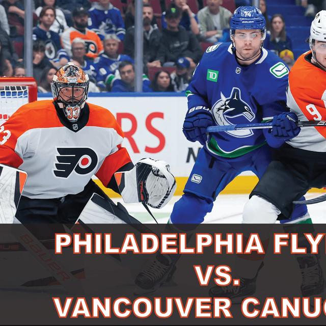 The Press Row Show: Philadelphia Flyers vs. Vancouver Canucks (10/19/24) - podcast episode cover
