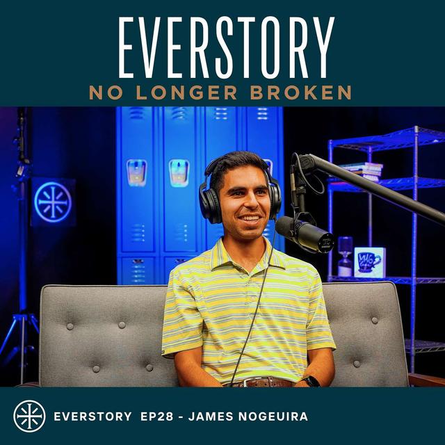EP 29 | No Longer Broken - James Nogueira - podcast episode cover