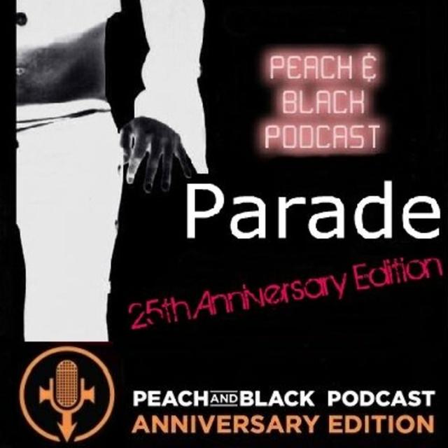 Prince - Parade Review - 25th Anniversary - podcast episode cover