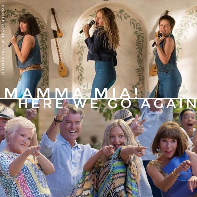 Mamma Mia! Here We Go Again - podcast episode cover