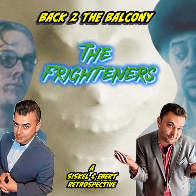 BACK 2 THE BALCONY EP#3 - THE FRIGHTENERS!! - podcast episode cover