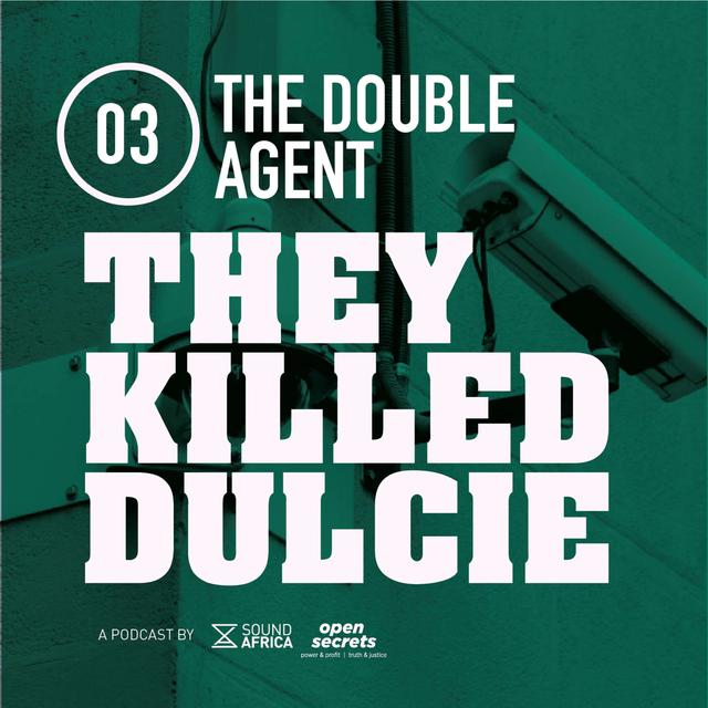 03: They Killed Dulcie - Double Agents - podcast episode cover