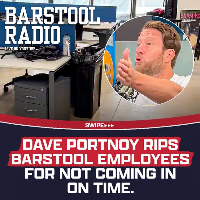 Dave Portnoy Rips Employees for Being Late and Absent - Barstool Radio Returns - podcast episode cover