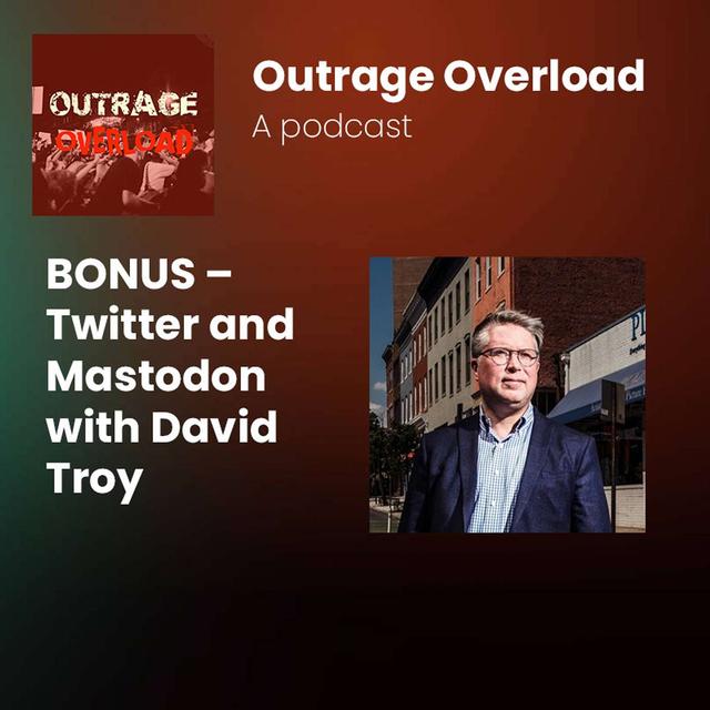 BONUS - Twitter and Mastodon - David Troy - podcast episode cover