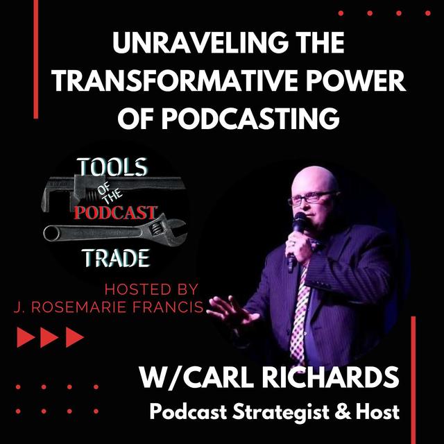 Unraveling the Transformative Power of Podcasting w/ Carl Richards - podcast episode cover