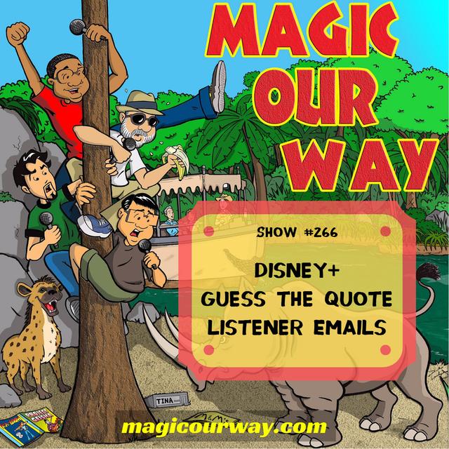 Disney+, Guess the Quote, and Listener Emails - MOW #266 - podcast episode cover