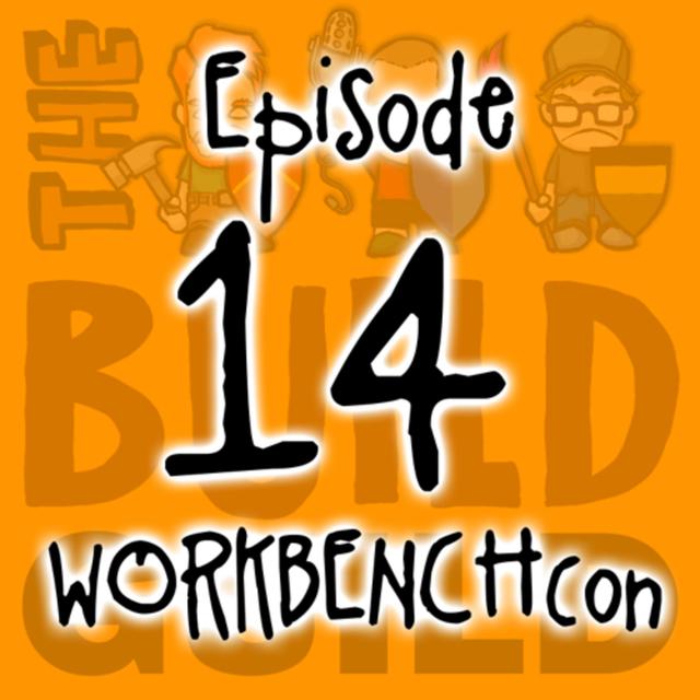 Episode 14 - WorkbenchCon - podcast episode cover