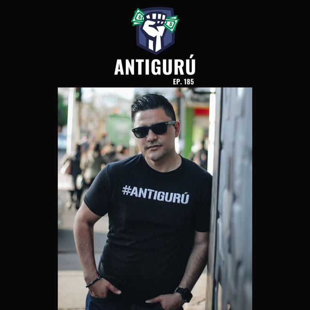 Antigurú (Ep-185) - podcast episode cover