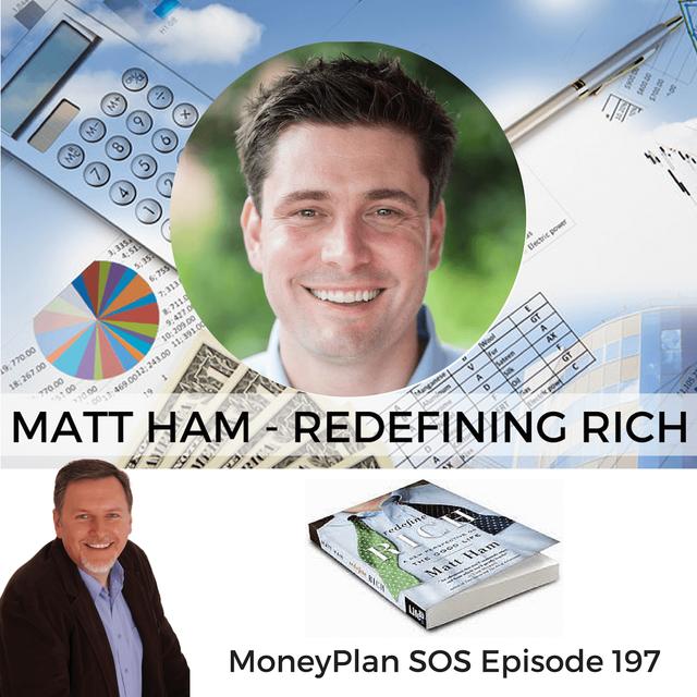 Matt Ham has Redefined Rich - podcast episode cover