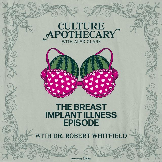 The Breast Implant Illness Episode | Dr. Robert Whitfield - podcast episode cover