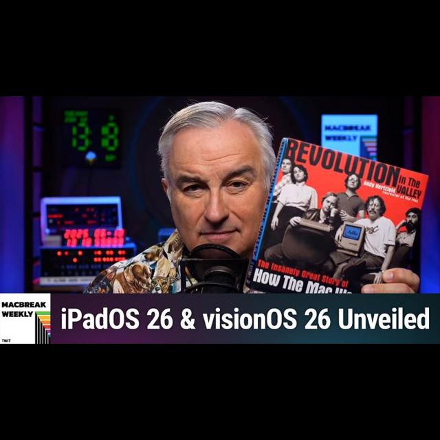 MBW 976: Thanks For All the Round Rects - iPadOS 26 & visionOS 26 Unveiled - podcast episode cover