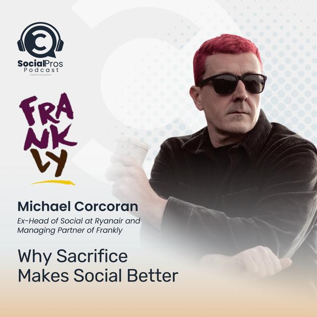 Why Sacrifice Makes Social Better - podcast episode cover