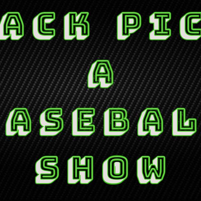 Back Pick a Baseball Show - podcast episode cover
