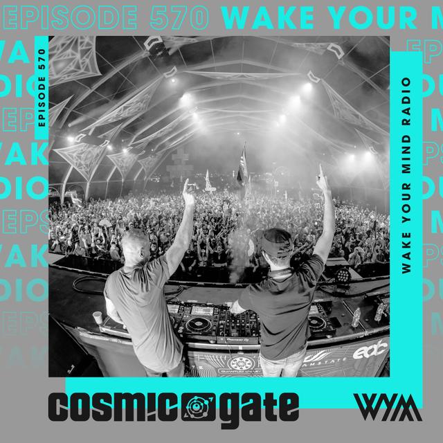 Cosmic Gate - WYM Radio 570 - podcast episode cover