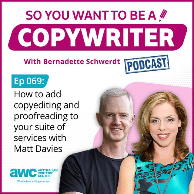 COPYWRITER 069: How to add copyediting and proofreading to your suite of services - podcast episode cover