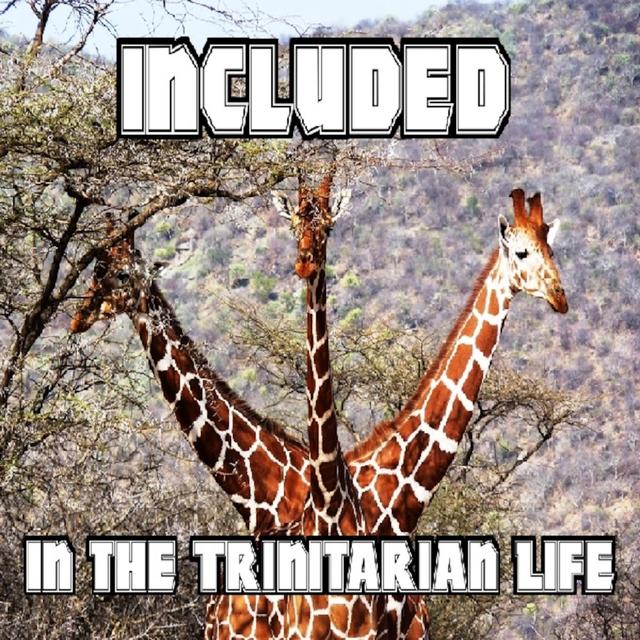 Included in the Trinitarian Life - podcast episode cover