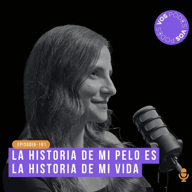 La historia de mi pelo es la historia de mi vida - invitada: Marcela García - podcast episode cover
