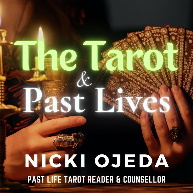 Unlocking the Secrets of the Tarot’s Use into Past Lives - podcast episode cover