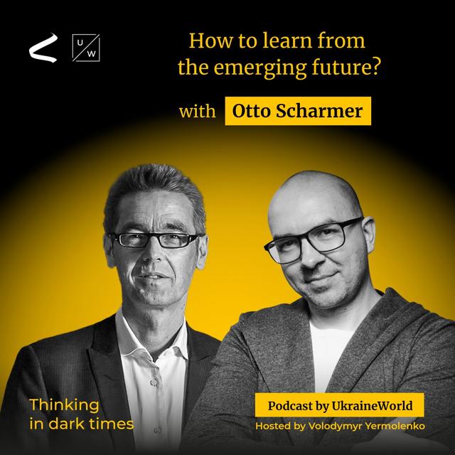 How to learn from the emerging future? - with Otto Scharmer - podcast episode cover