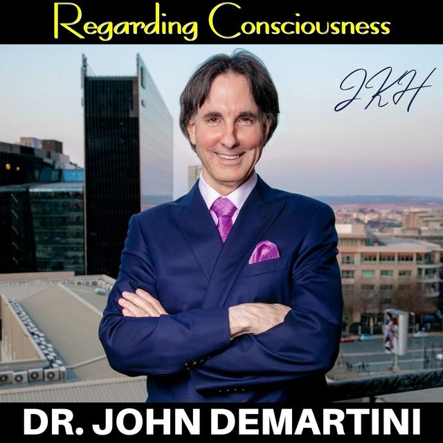 Navigating Emotional Trauma: A Journey Through Hardship to Healing with Dr. John DeMartini - podcast episode cover