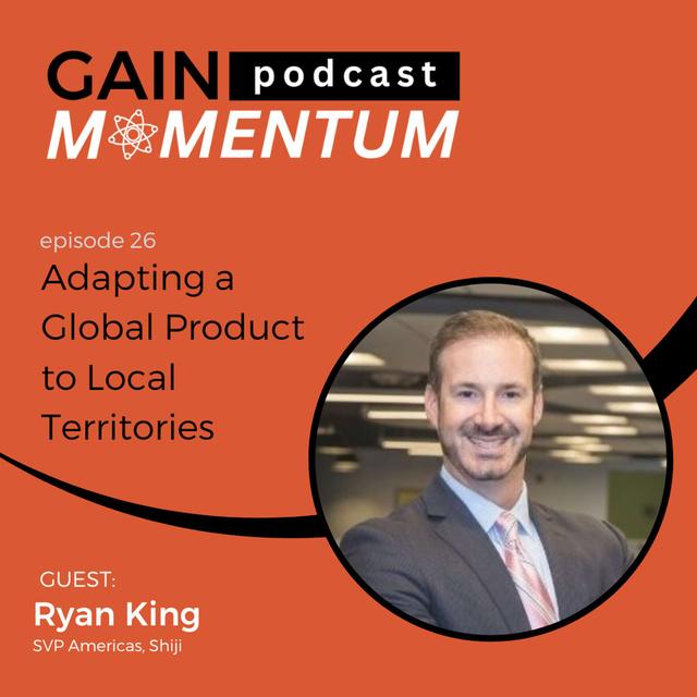 Adapting a Global Product to Local Territories | with Ryan King - podcast episode cover
