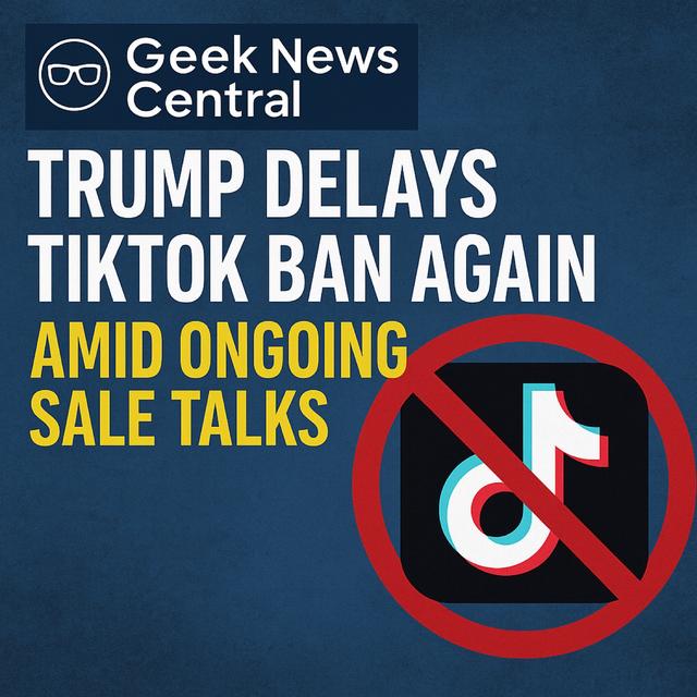 Trump Delays TikTok Ban Again Amid Ongoing Sale Talks and Security Concerns #1828 - podcast episode cover