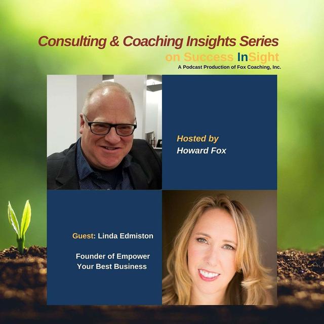 Linda Edmiston, Founder of Empower Your Best Business - podcast episode cover