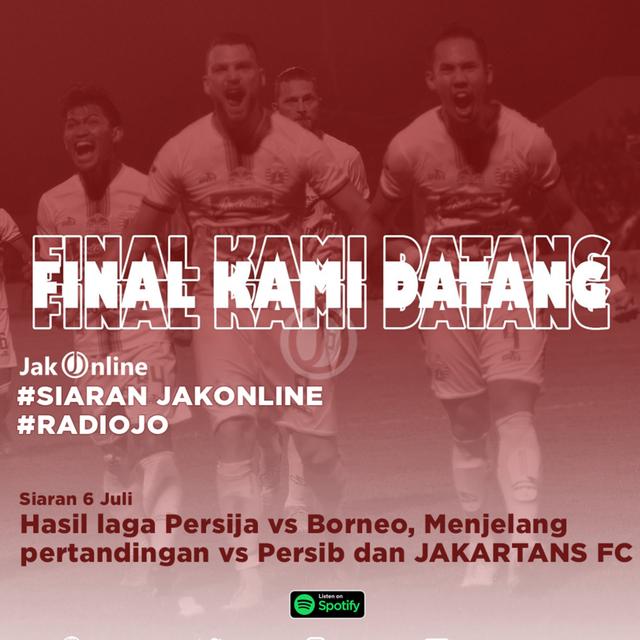 #SiaranJO: Review Semifinal Piala Indonesia, Persiapan Melawan Persib, dan Kemunculan Jakartans FC - podcast episode cover