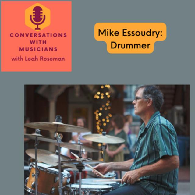 Mike Essoudry: Drummer - podcast episode cover