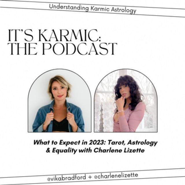 What to Expect in 2023: Tarot, Astrology & Equality with Charlene Lizette - podcast episode cover