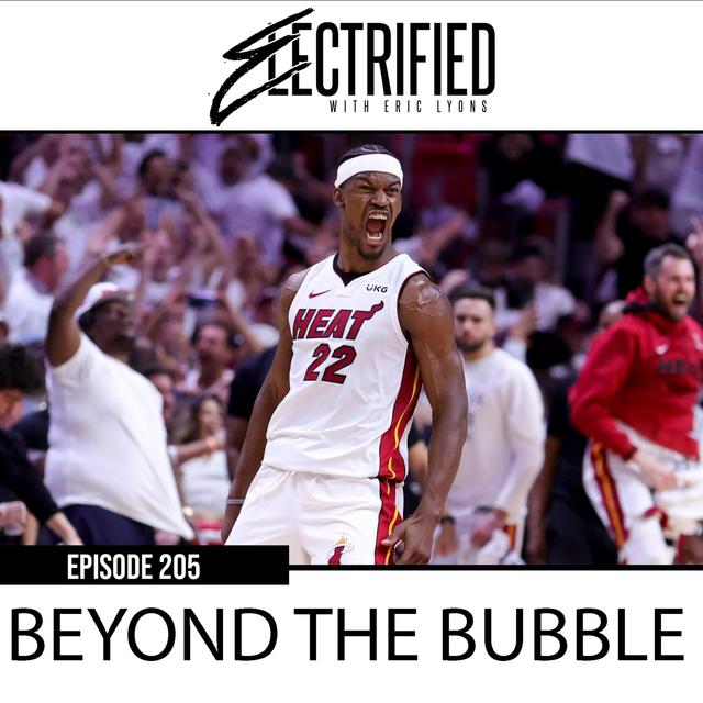 Episode 205: Beyond The Bubble - podcast episode cover