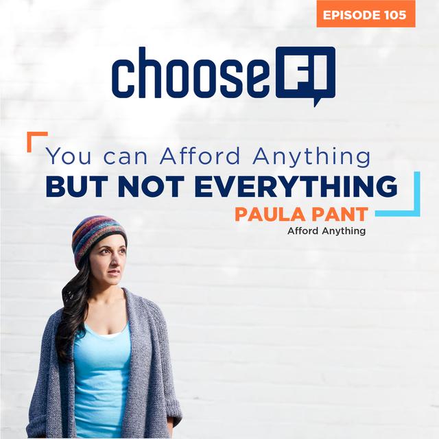 105 | You can Afford Anything but not Everything | Paula Pant - podcast episode cover