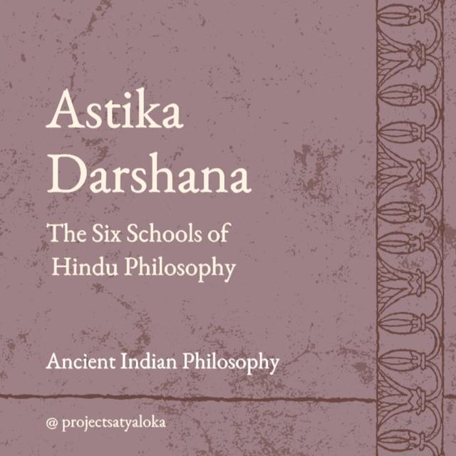 Astika Darshana : The Six Schools of Hindu Philosophy - podcast episode cover