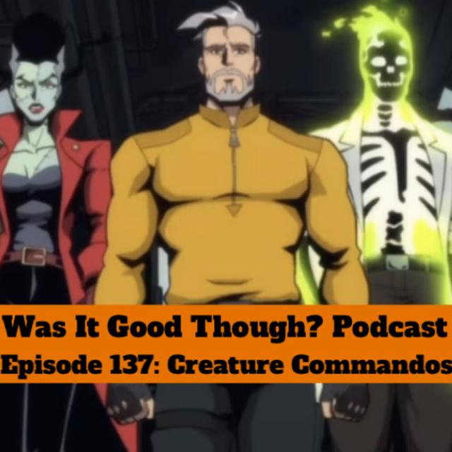 Episode 137: Creature Commandos - podcast episode cover