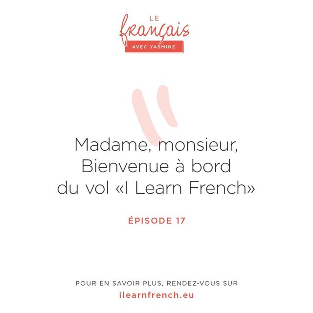 17. Bienvenue à bord : comprendre les messages en français dans l'avion - podcast episode cover