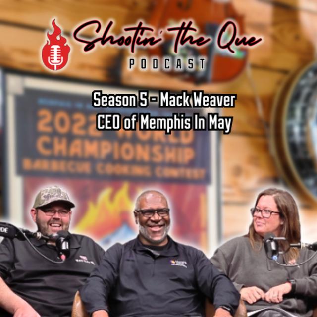 Mack Weaver - CEO of Memphis In May - podcast episode cover