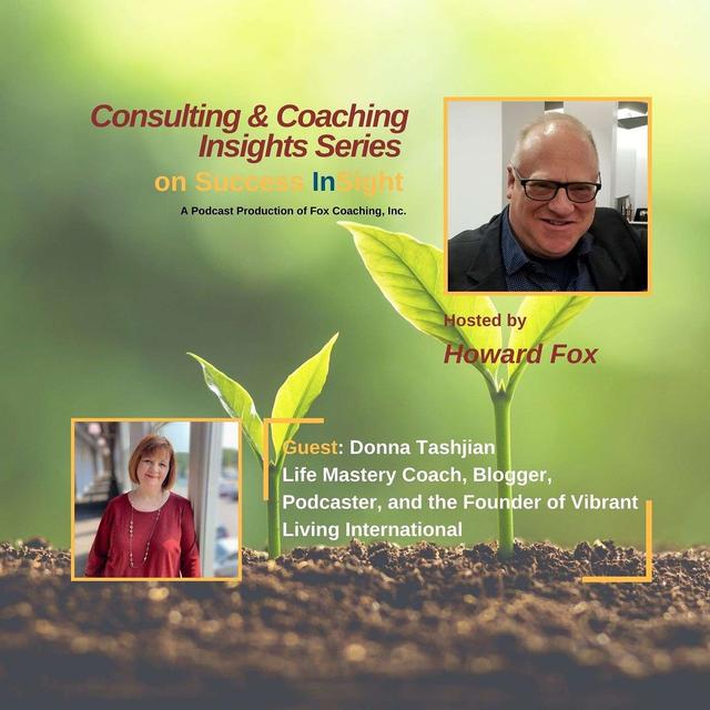 Donna Tashjian, Life Mastery Coach, Blogger, Podcaster, and the Founder of Vibrant Living International - podcast episode cover