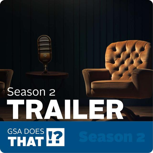 GSA Does That!? - Season 2 Trailer - podcast episode cover