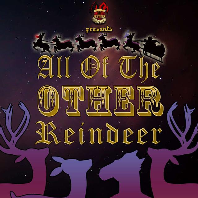 All of the Other Reindeer - Part 2 - podcast episode cover