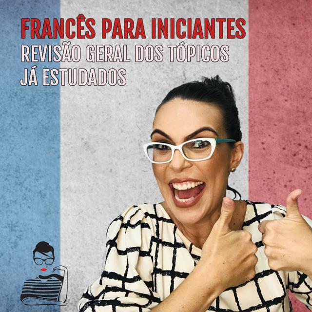 Live #72 - Revisão geral de francês - podcast episode cover