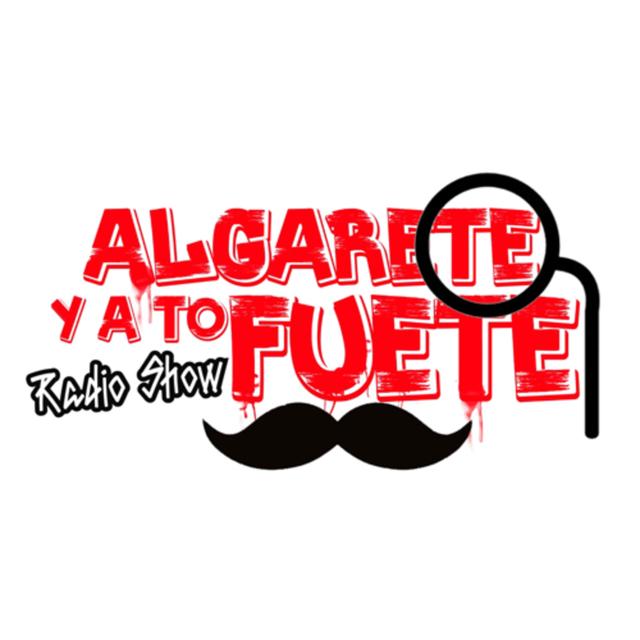 Algarete y a to Fuete Radio Show 6/16/23 - podcast episode cover