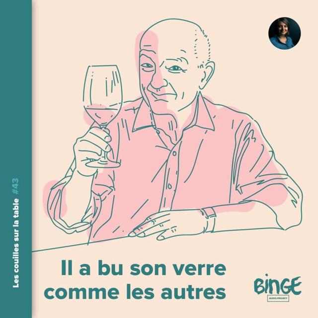 Il a bu son verre comme les autres - podcast episode cover
