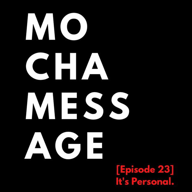 [Episode 23] It's Personal - podcast episode cover