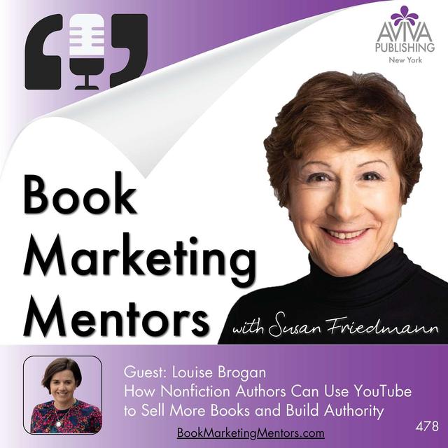 How Nonfiction Authors Can Use YouTube to Sell More Books and Build Authority - BM478 - podcast episode cover