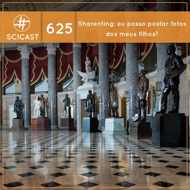 Herança escravocrata no Congresso, meritocracia e eu posso postar fotos dos meus filhos? (SciCast #625) - podcast episode cover