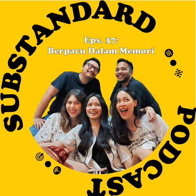 Eps. 37: Berpacu Dalam Memori - podcast episode cover