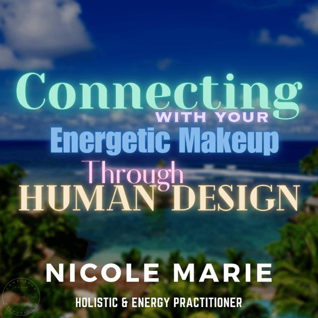 Human Design: Unlocking Your Authentic Self - podcast episode cover